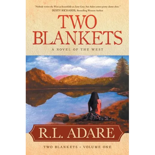 Two Blankets: A Novel of the West