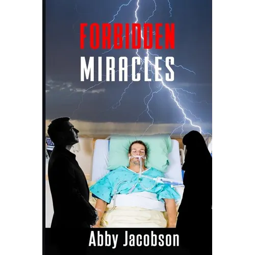 Forbidden Miracles