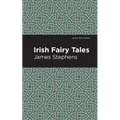 Irish Fairy Tales