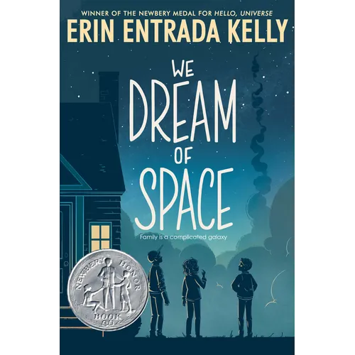 We Dream of Space: A Newbery Honor Award Winner