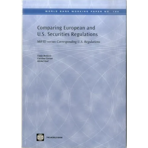 Comparing European and U.S. Securities Regulations: Mifid Versus Corresponding U.S. Regulations