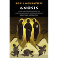 Gnosis Volume III: Esoteric Cycle: Study and Commentaries on the Esoteric Tradition of Eastern Orthodoxy