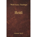 Heidi (World Classics, Unabridged)