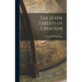 The Seven Tablets of Creation