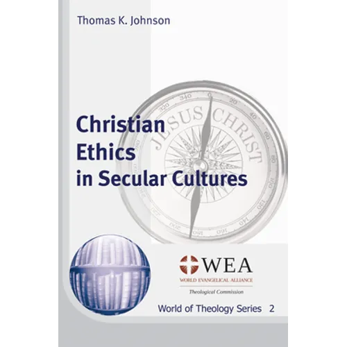 Christian Ethics in Secular Cultures