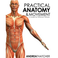 Practical Anatomy & Movement: A Guide for Personal Trainers