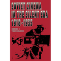 Soviet Cinema in the Silent Era, 1918-1935