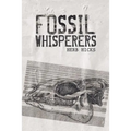 Fossil Whisperers