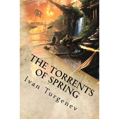 The Torrents of Spring