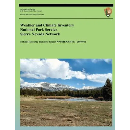 Weather and Climate Inventory National Park Service Sierra Nevada Network