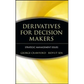 Derivatives for Decision Makers: Strategic Management Issues