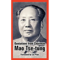 Quotations from Chairman Mao Tse-Tung