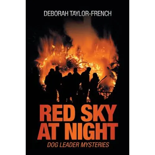 Red Sky at Night: Dog Leader Mysteries
