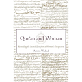 Qur'an and Woman: Rereading the Sacred Text from a Woman's Perspective