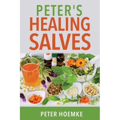 Peter's Healing Salves