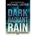 A Dark Radiant Rain