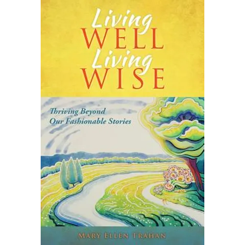 Living Well, Living Wise
