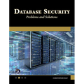 Database Security: Problems and Solutions