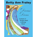 Divine Divas: Costume & Design Adult Coloring Book