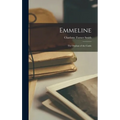 Emmeline: The Orphan of the Castle