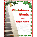 Christmas Music for Easy Piano