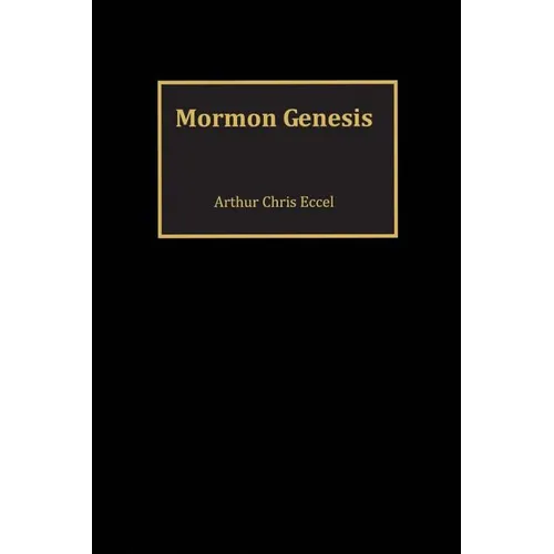 Mormon Genesis