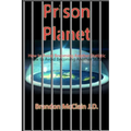 Prison Planet: How to Avoid Becoming Another Statistic