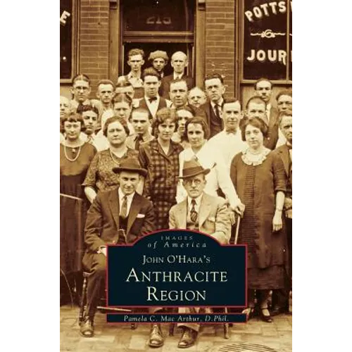 John O'Hara's Anthracite Region