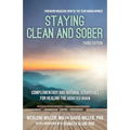 Staying Clean and Sober: Complementary and Natural Strategies for Healing the Addicted Brain (Third Edition)