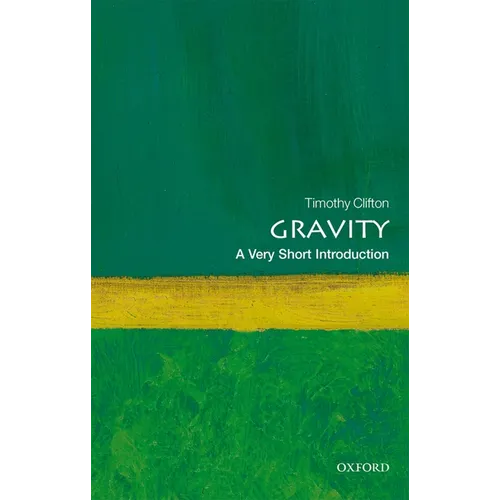 Gravity: A Very Short Introduction