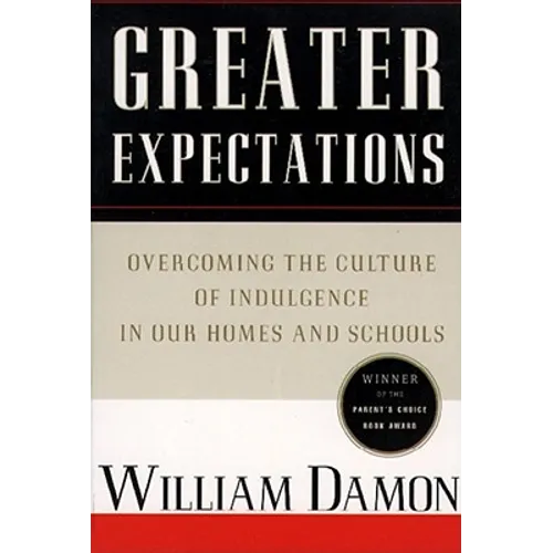 Greater Expectations: Nuturing Children's Natural Moral Growth