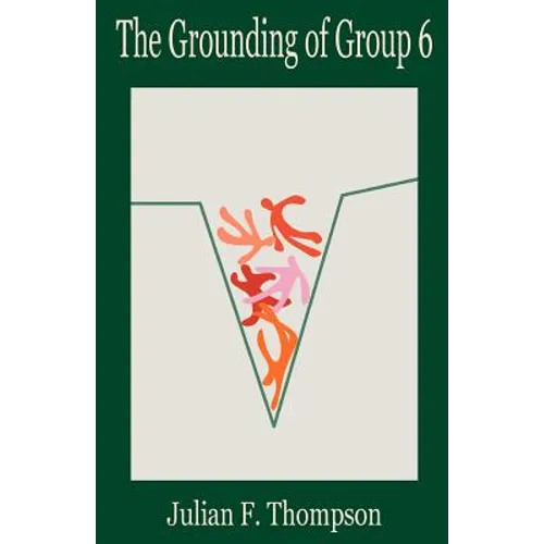 The Grounding of Group 6