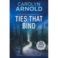 Ties That Bind: A Gripping Crime Thriller and Police Procedural