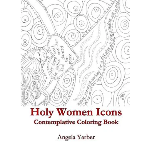 Holy Women Icons Contemplative Coloring Book