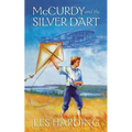 McCurdy and the Silver Dart, New Edition