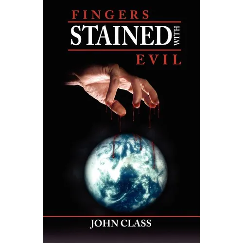 Fingers Stained with Evil