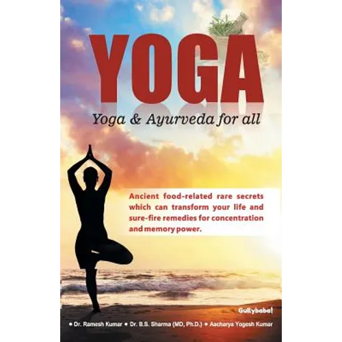 Yoga: Yoga & Ayurveda for all