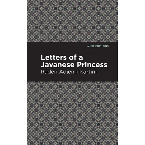 Letters of a Javanese Princess
