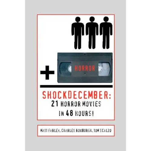 ShockDecember: 21 Horror Movies in 48 Hours!