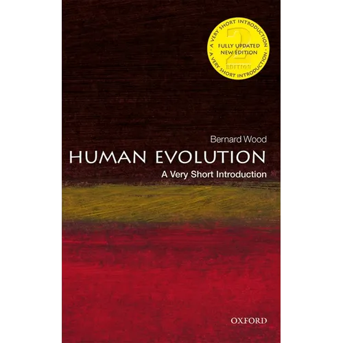 Human Evolution: A Very Short Introduction