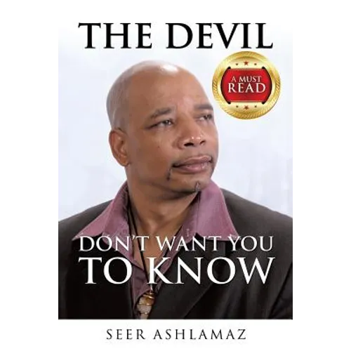 THE devil DON'T WANT YOU TO KNOW
