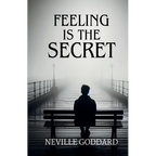 Feeling is the Secret - Paperback