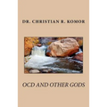 OCD And Other Gods