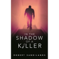 In the Shadow of a Killer