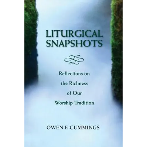 Liturgical Snapshots