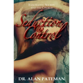 Seduction & Control: Infiltrating Society and the Church