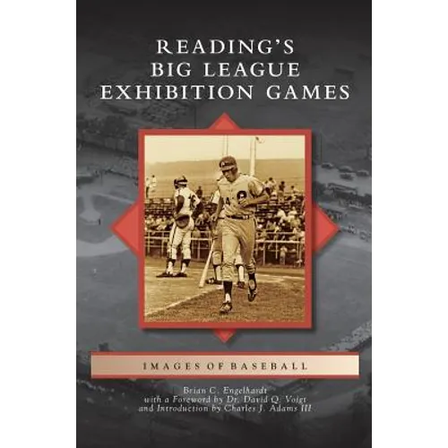 Reading's Big League Exhibition Games