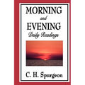 Morning and Evening: Daily Readings