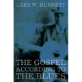 The Gospel According to the Blues