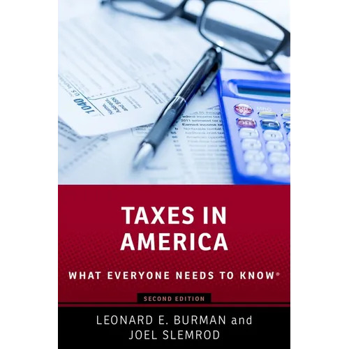 Taxes in America: What Everyone Needs to Knowr